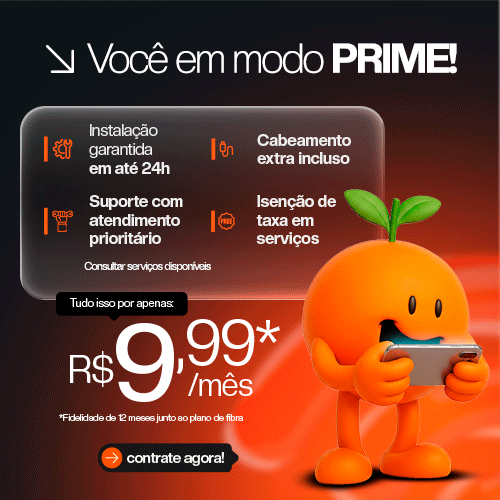 Você em modo Prime! Serviços extras por R$ 9,99 por mês. Contrate agora.